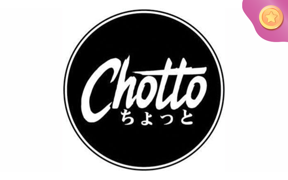 Chotto