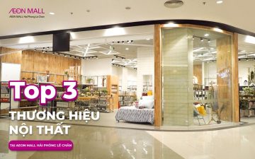 Cửa hàng nội thất AEON MALL Hải Phòng Lê Chân