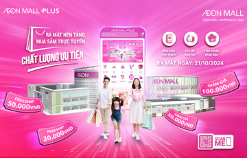 Mua sắm trực tuyến tiện lợi với AEON MALL Plus