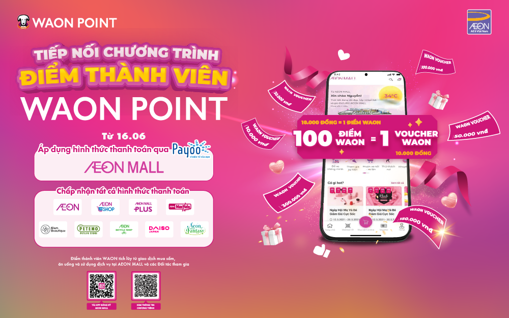 TIẾP NỐI CHƯƠNG TRÌNH ĐIỂM THÀNH VIÊN WAON POINT
