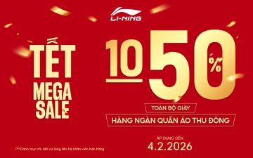 TẾT MEGA SALE: ƯU ĐÃI 10-50% TOÀN BỘ GIÀY VÀ HÀNG NGÀN QUẦN ÁO THU ĐÔNG