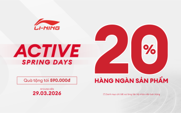 ACTIVE SPRING DAYS – ƯU ĐÃI MÙA XUÂN GIẢM 20% HÀNG NGÀN SẢN PHẨM – QUÀ TỚI 590K