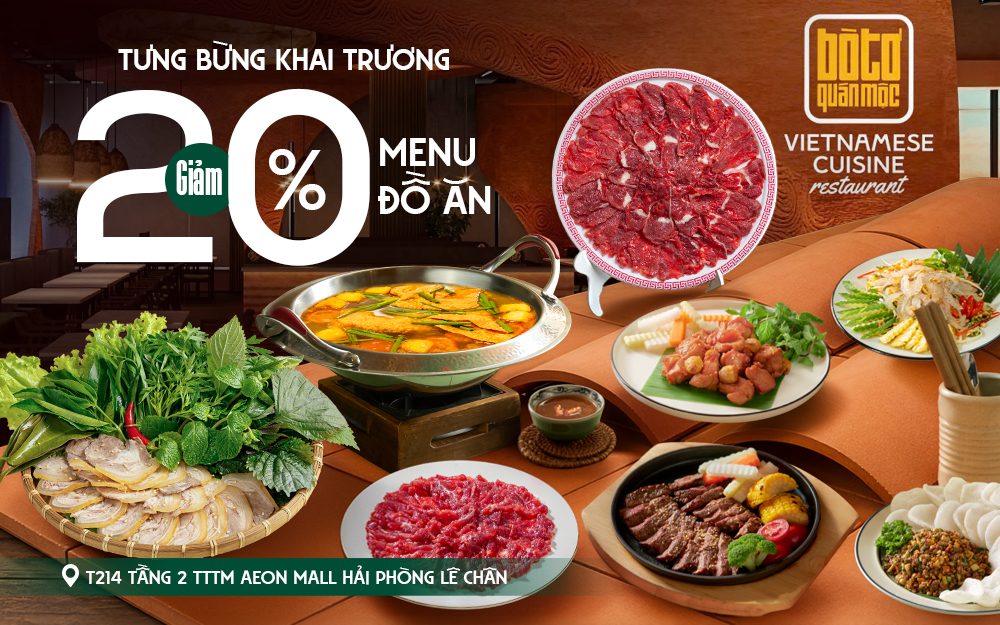 🥂 THƯỞNG TRỌN TIỆC BÒ TƯƠI CHUẨN VIỆT CHỈ TỪ 250K/NGƯỜI TẠI BÒ TƠ QUÁN MỘC AEON MALL HẢI PHÒNG LÊ CHÂN