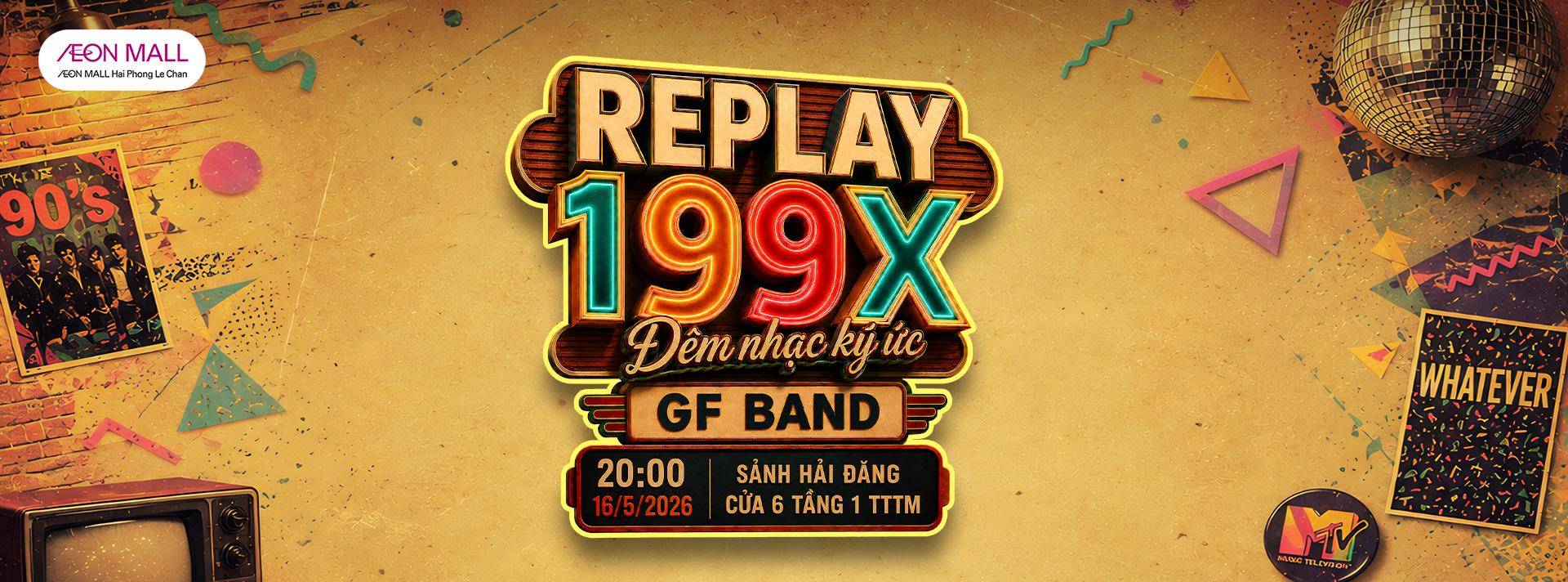 ✨ REPLAY 199x – ĐÊM NHẠC KÝ ỨC DÀNH CHO THANH XUÂN CỦA BẠN ✨