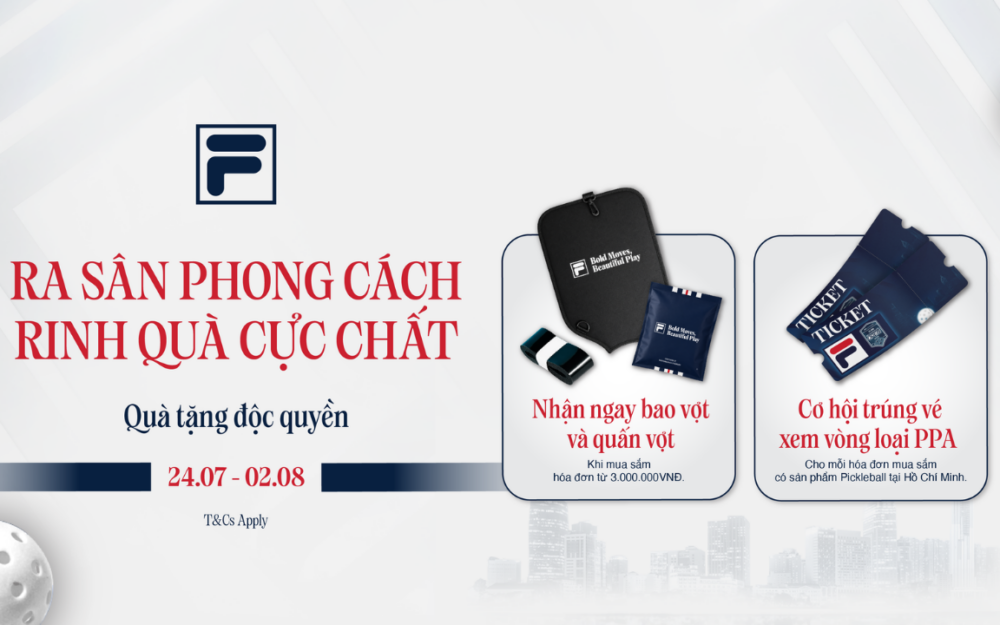 FILA | RA SÂN PHONG CÁCH – RINH QUÀ CỰC CHẤT 🎁