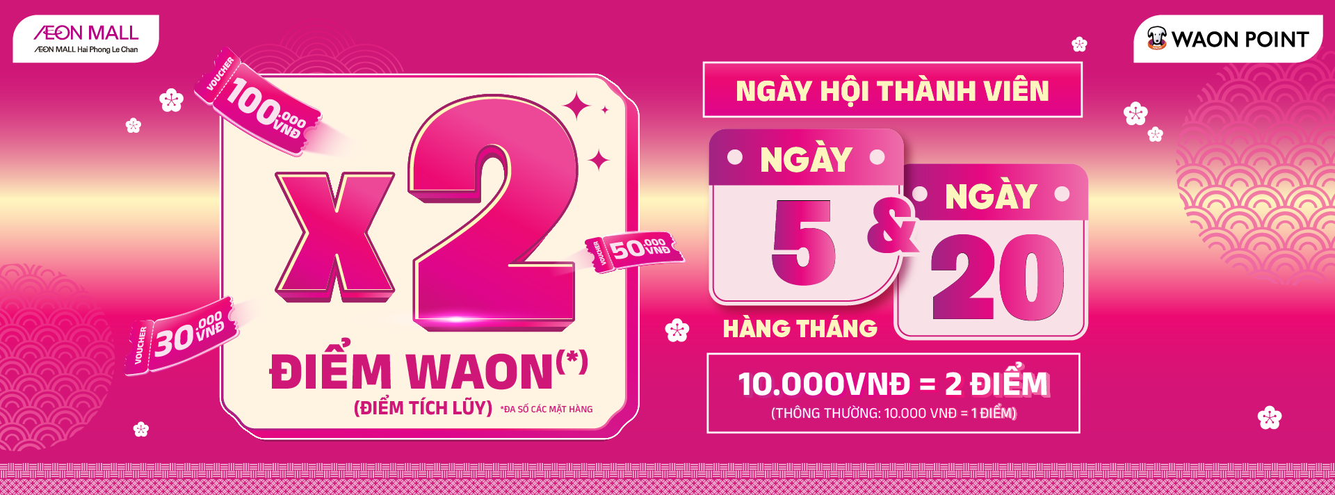 NHÂN ĐÔI ĐIỂM WAON VÀO NGÀY HỘI THÀNH VIÊN - NGÀY 5 & 20 HÀNG THÁNG